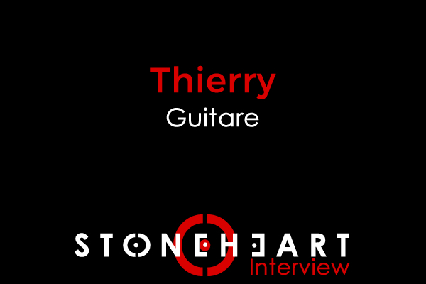 Interview - Thierry Guitariste de STONEHEART