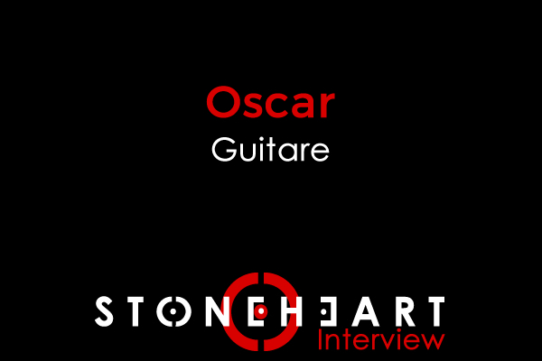 Interview - Oscar Guitariste de STONEHEART